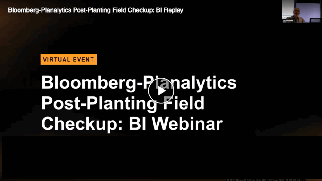 Bloomberg-Planalytics Post-Planting Field Checkup Webinar